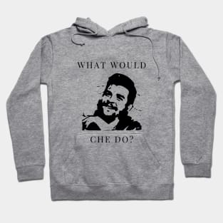 What would Che do? Hoodie